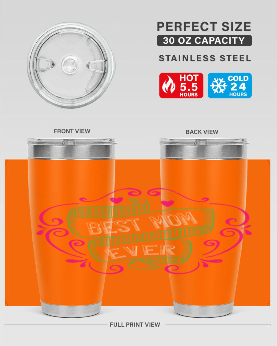 Best Mom Ever 20oz Tumbler made of stainless steel with a stylish design, perfect for hot and cold beverages.