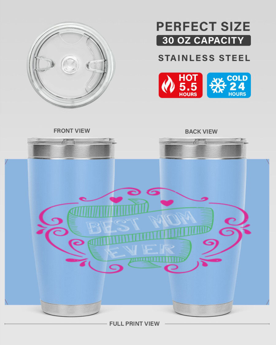 Best Mom Ever 20oz Tumbler made of stainless steel with a stylish design, perfect for hot and cold beverages.