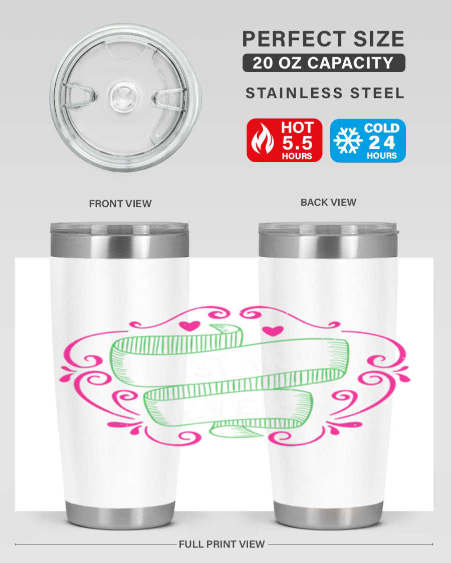 Best Mom Ever 20oz Tumbler made of stainless steel with a stylish design, perfect for hot and cold beverages.