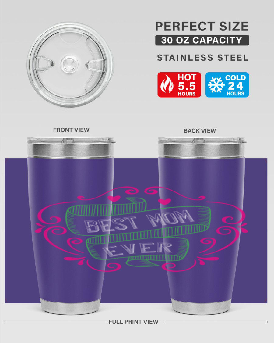 Best Mom Ever 20oz Tumbler made of stainless steel with a stylish design, perfect for hot and cold beverages.