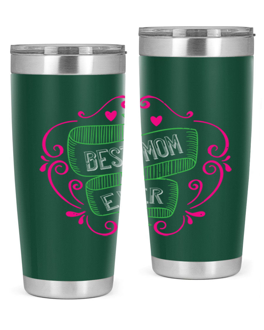 Best Mom Ever 20oz Tumbler made of stainless steel with a stylish design, perfect for hot and cold beverages.