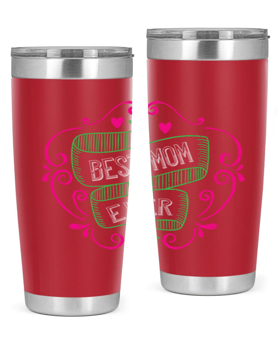Best Mom Ever 20oz Tumbler made of stainless steel with a stylish design, perfect for hot and cold beverages.