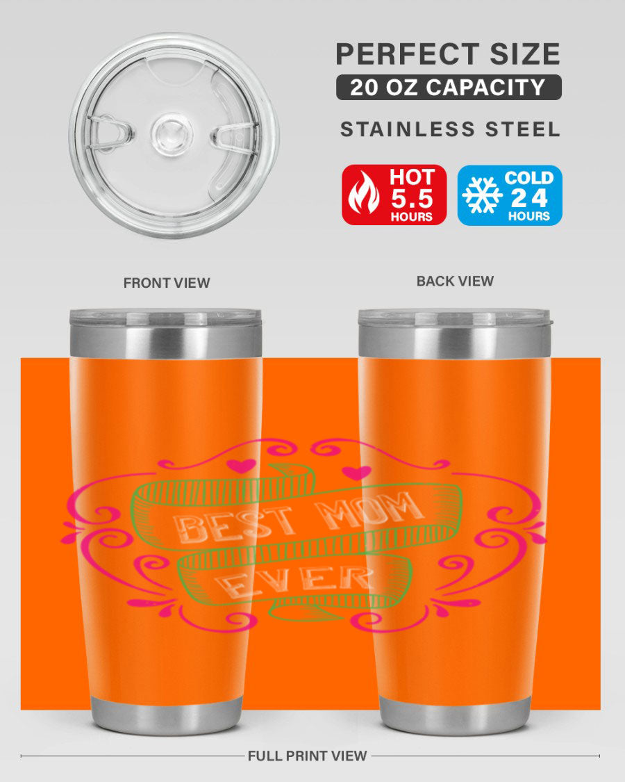Best Mom Ever 20oz Tumbler made of stainless steel with a stylish design, perfect for hot and cold beverages.