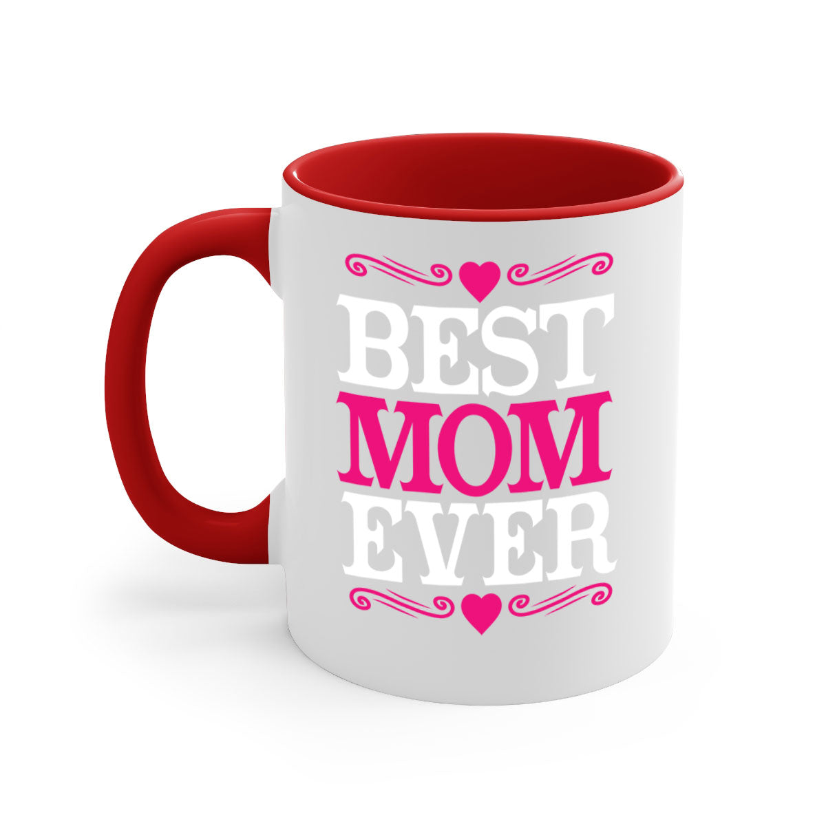 Best Mom Ever 282# Mug with colorful handle and interior, glossy finish, available in two sizes.