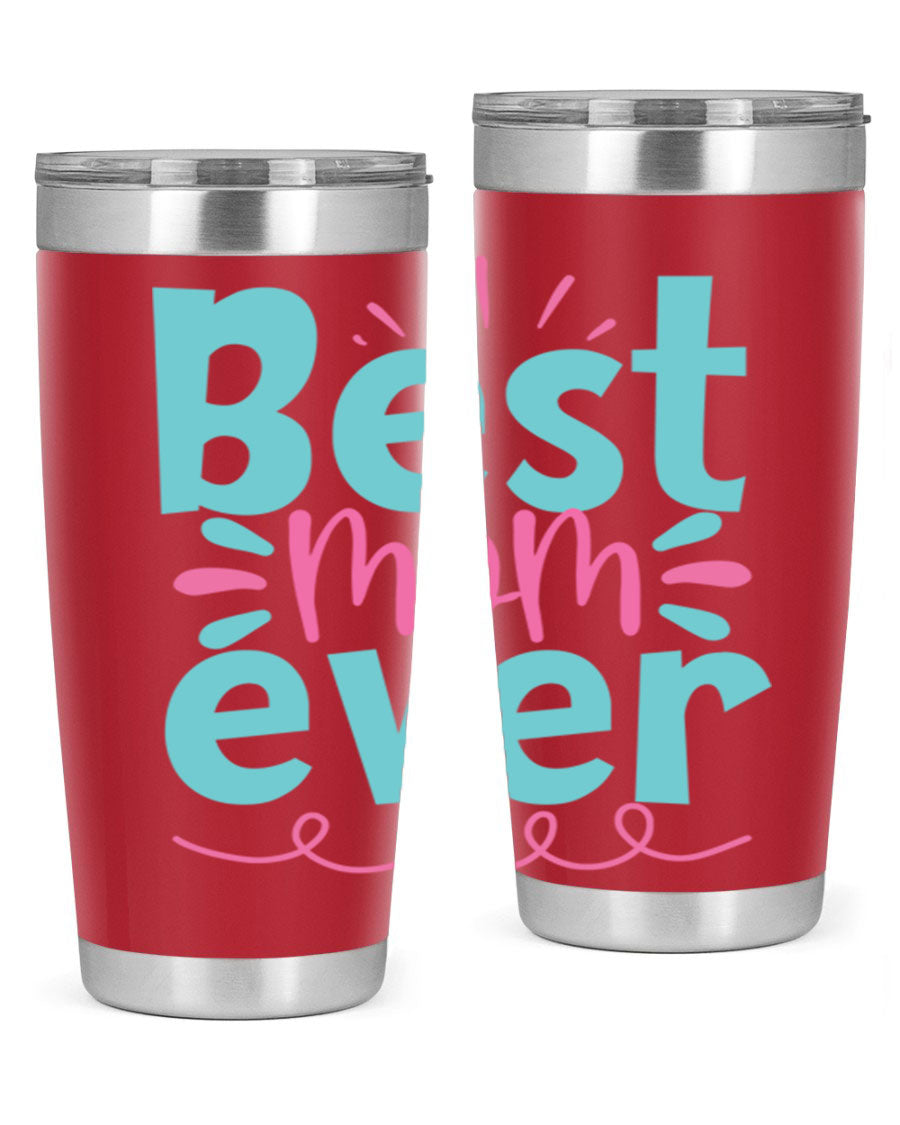 Best Mom Ever 20oz Tumbler made of stainless steel with a drink-thru lid, featuring a stylish design for hot and cold beverages.