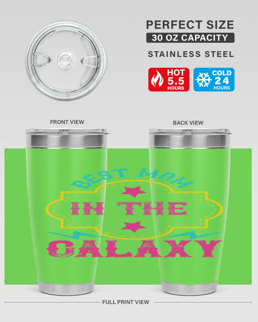 Best Mom in the Galaxy 20oz Tumbler featuring a stylish design, double wall vacuum insulation, and a press-in drink-thru lid.