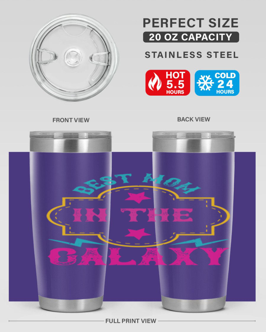 Best Mom in the Galaxy 20oz Tumbler featuring a stylish design, double wall vacuum insulation, and a press-in drink-thru lid.