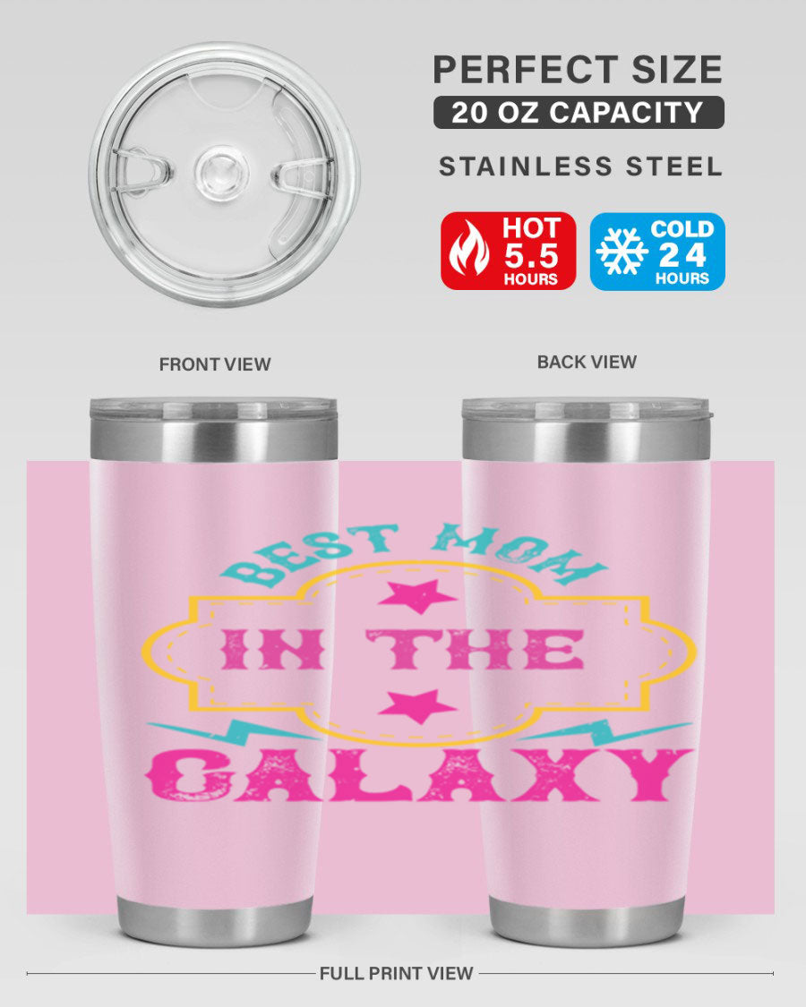Best Mom in the Galaxy 20oz Tumbler featuring a stylish design, double wall vacuum insulation, and a press-in drink-thru lid.