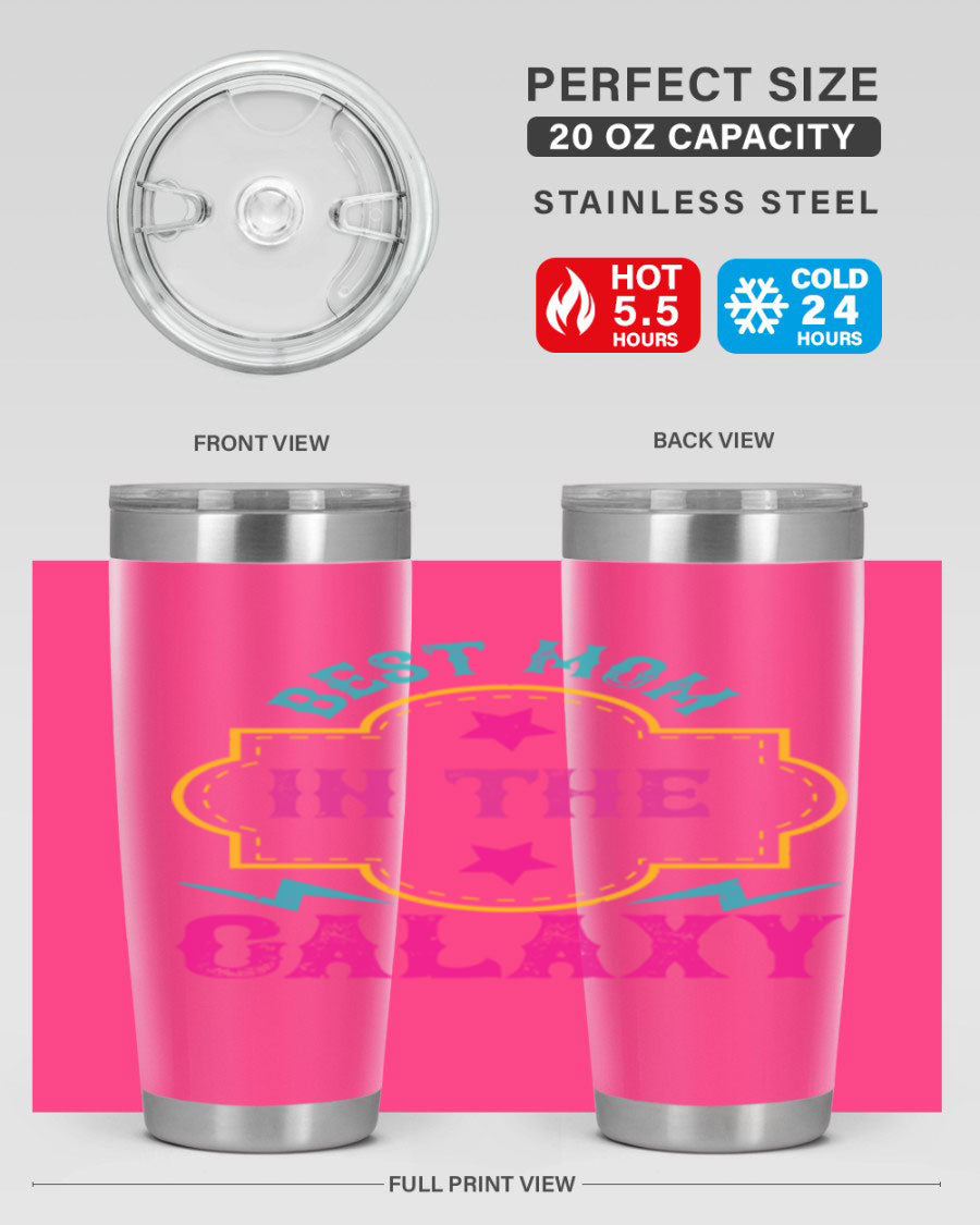 Best Mom in the Galaxy 20oz Tumbler featuring a stylish design, double wall vacuum insulation, and a press-in drink-thru lid.