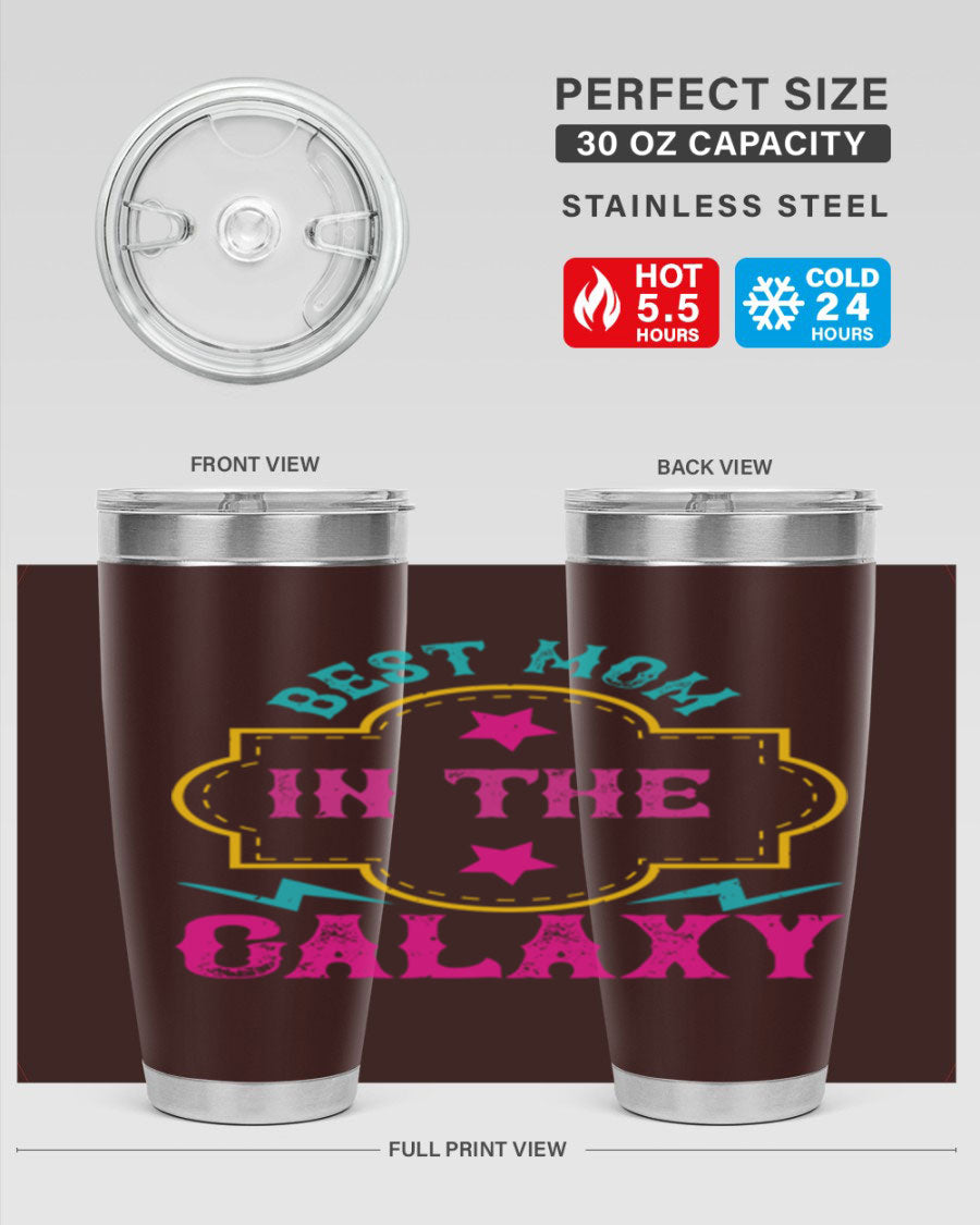 Best Mom in the Galaxy 20oz Tumbler featuring a stylish design, double wall vacuum insulation, and a press-in drink-thru lid.