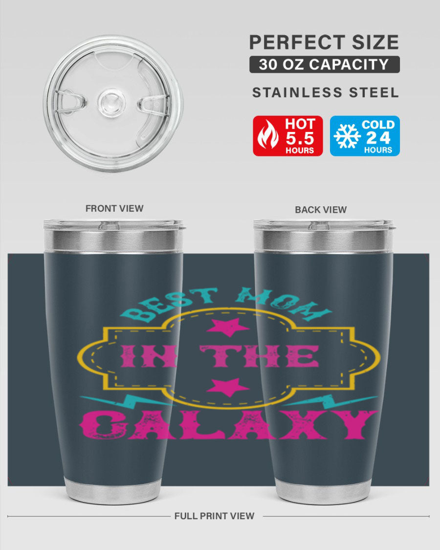 Best Mom in the Galaxy 20oz Tumbler featuring a stylish design, double wall vacuum insulation, and a press-in drink-thru lid.