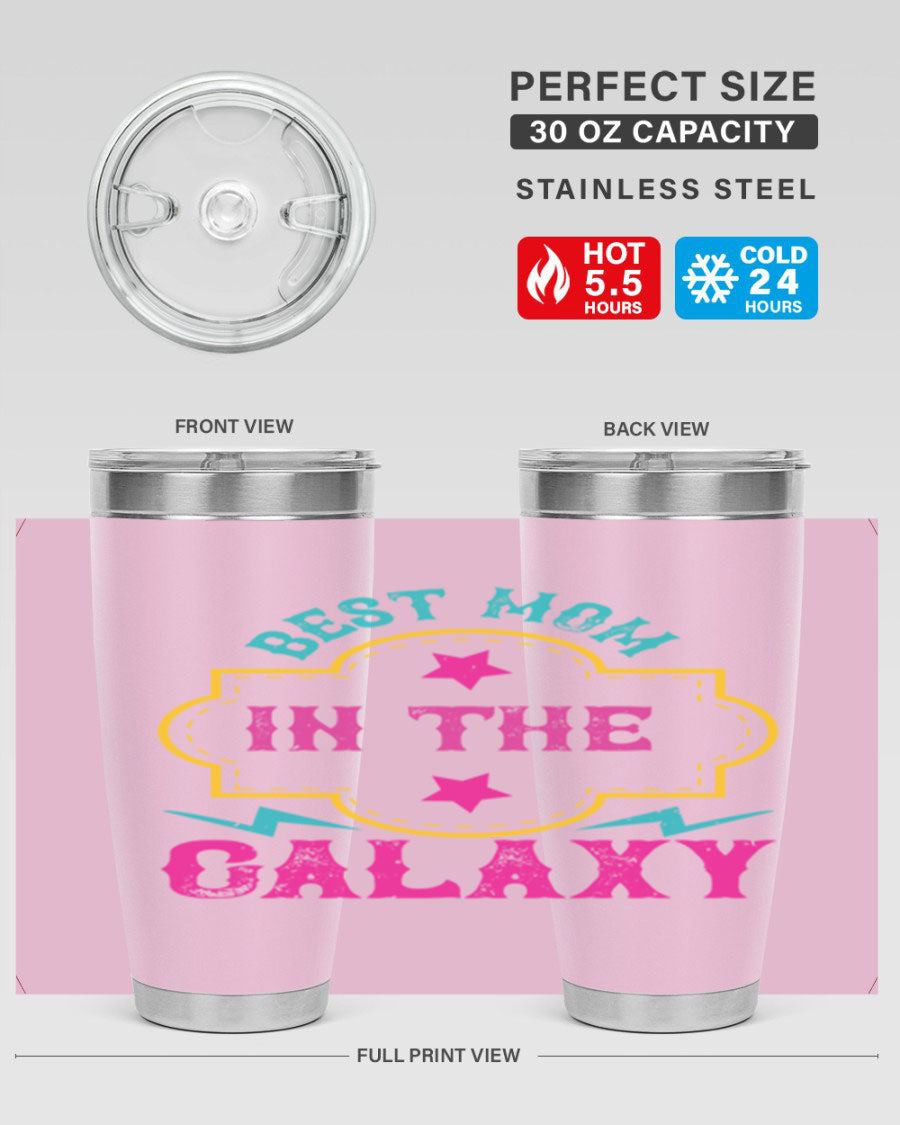 Best Mom in the Galaxy 20oz Tumbler featuring a stylish design, double wall vacuum insulation, and a press-in drink-thru lid.