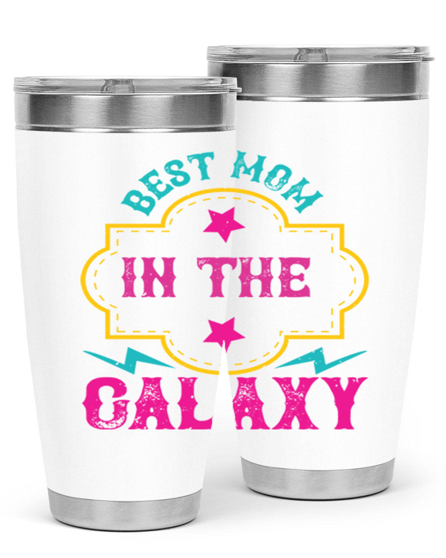 Best Mom in the Galaxy 20oz Tumbler featuring a stylish design, double wall vacuum insulation, and a press-in drink-thru lid.