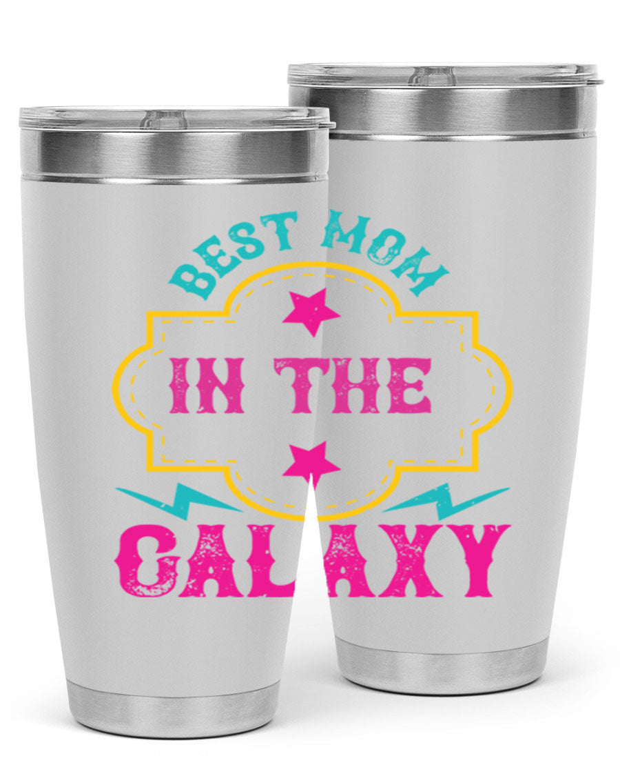 Best Mom in the Galaxy 20oz Tumbler featuring a stylish design, double wall vacuum insulation, and a press-in drink-thru lid.