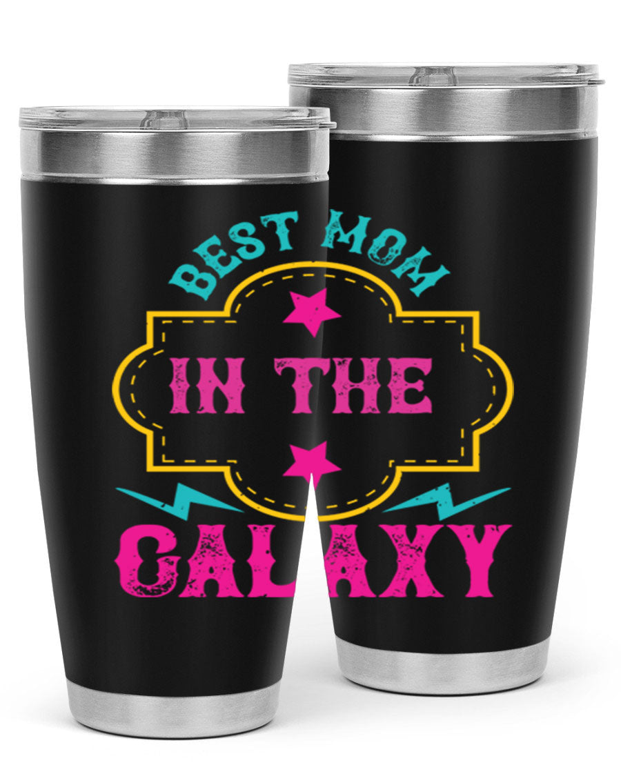 Best Mom in the Galaxy 20oz Tumbler featuring a stylish design, double wall vacuum insulation, and a press-in drink-thru lid.