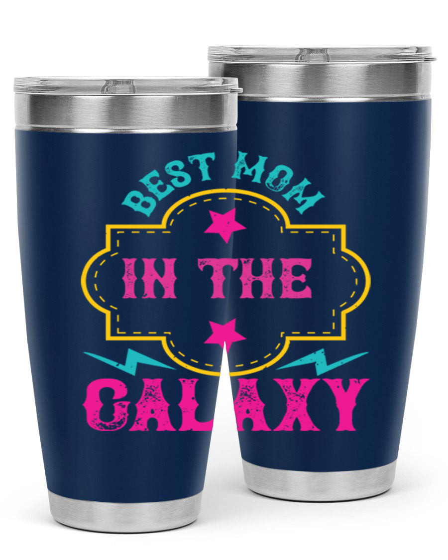 Best Mom in the Galaxy 20oz Tumbler featuring a stylish design, double wall vacuum insulation, and a press-in drink-thru lid.