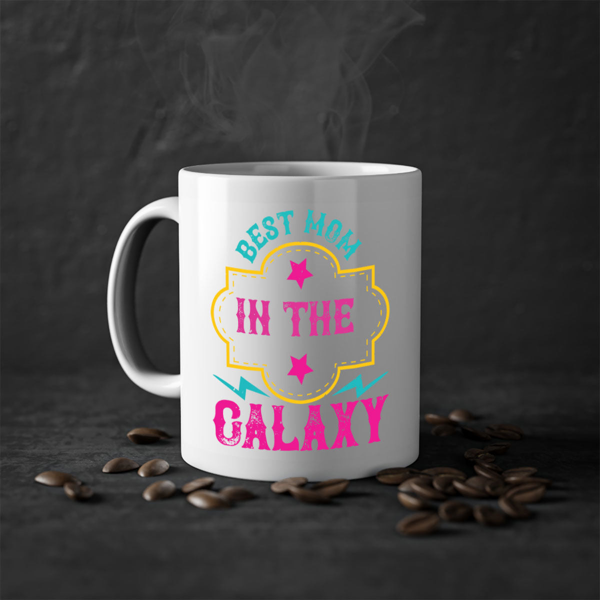 Best Mom in the Galaxy 206# Mug with colorful handle and glossy finish, available in multiple colors and sizes.