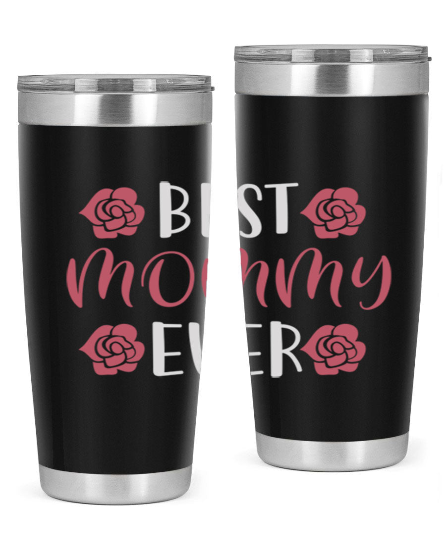Best Mommy Ever 20oz Tumbler made of stainless steel with a stylish design, perfect for hot and cold beverages.