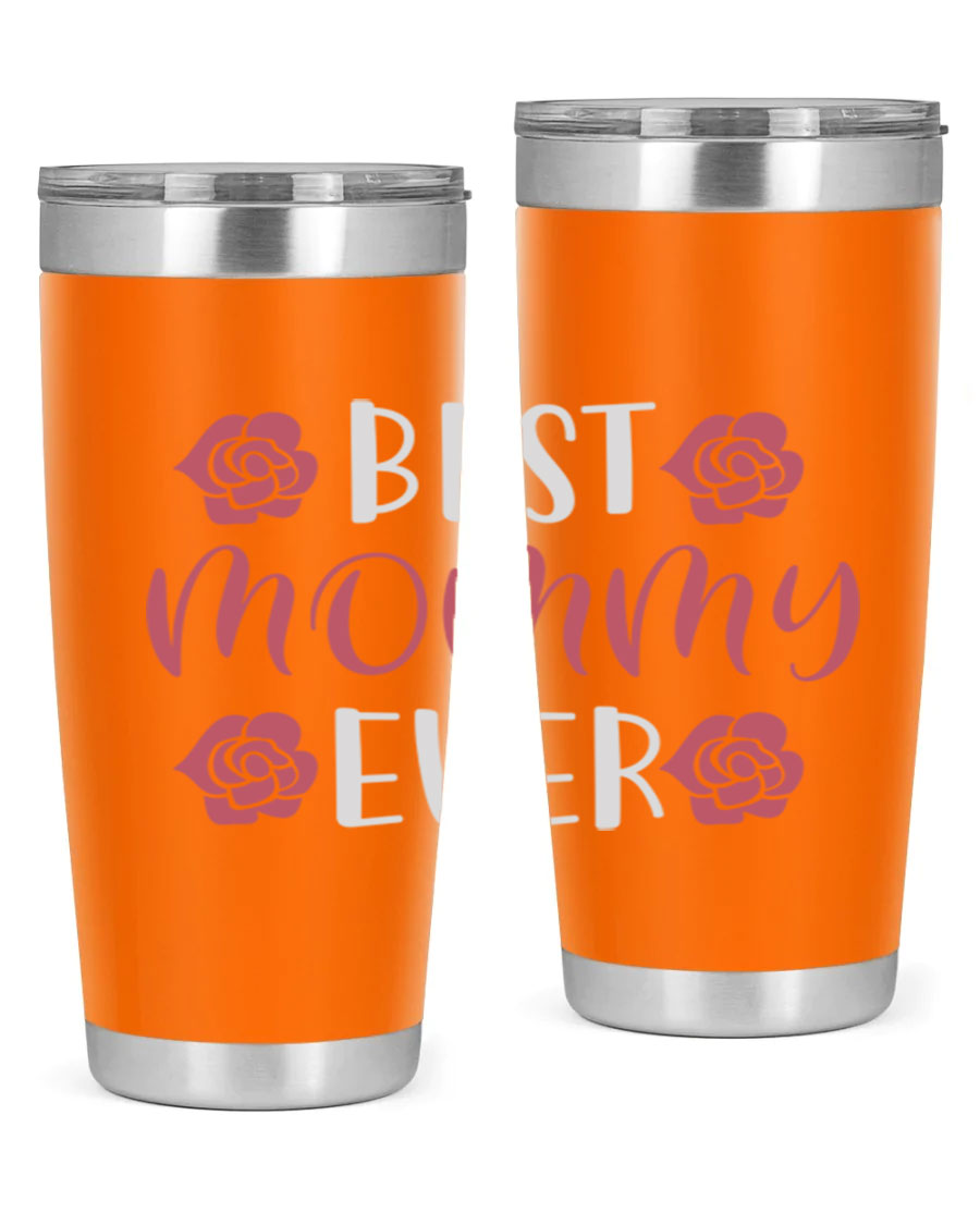 Best Mommy Ever 20oz Tumbler made of stainless steel with a stylish design, perfect for hot and cold beverages.