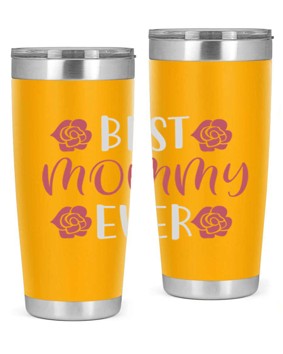 Best Mommy Ever 20oz Tumbler made of stainless steel with a stylish design, perfect for hot and cold beverages.