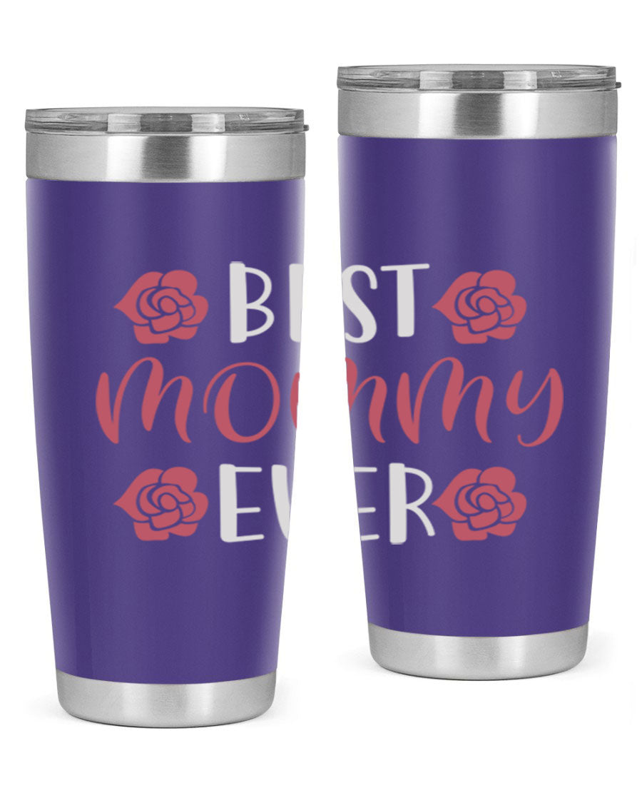 Best Mommy Ever 20oz Tumbler made of stainless steel with a stylish design, perfect for hot and cold beverages.