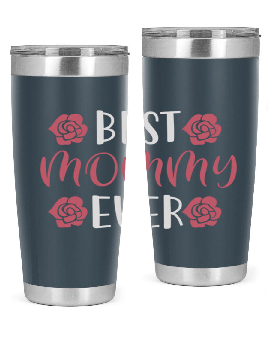 Best Mommy Ever 20oz Tumbler made of stainless steel with a stylish design, perfect for hot and cold beverages.