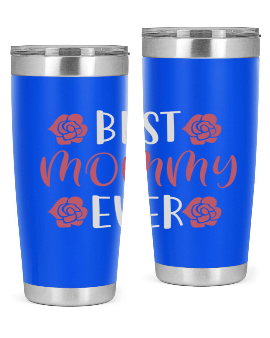 Best Mommy Ever 20oz Tumbler made of stainless steel with a stylish design, perfect for hot and cold beverages.