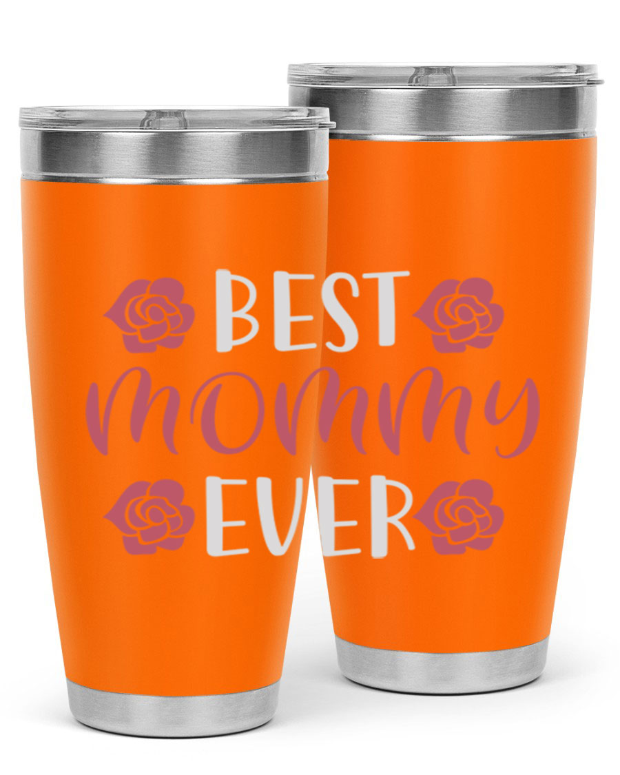 Best Mommy Ever 20oz Tumbler made of stainless steel with a stylish design, perfect for hot and cold beverages.
