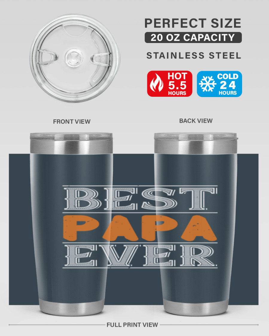 Best Papa Ever tumbler featuring a stylish design, double wall vacuum insulation, and a press-in lid, perfect for hot and cold beverages.