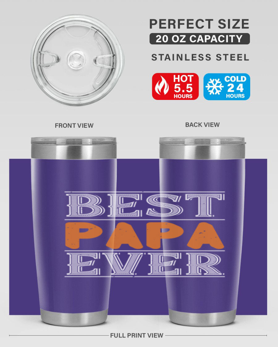 Best Papa Ever tumbler featuring a stylish design, double wall vacuum insulation, and a press-in lid, perfect for hot and cold beverages.