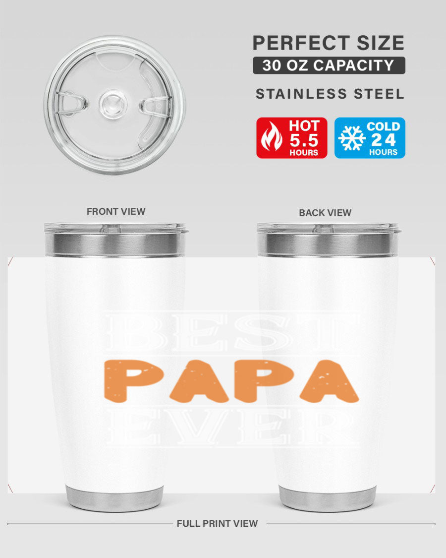 Best Papa Ever tumbler featuring a stylish design, double wall vacuum insulation, and a press-in lid, perfect for hot and cold beverages.