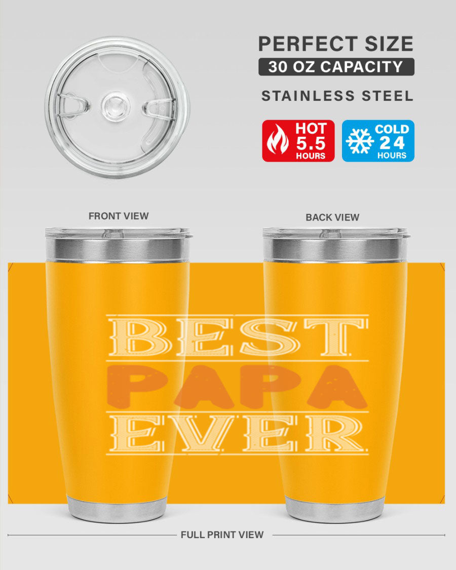 Best Papa Ever tumbler featuring a stylish design, double wall vacuum insulation, and a press-in lid, perfect for hot and cold beverages.