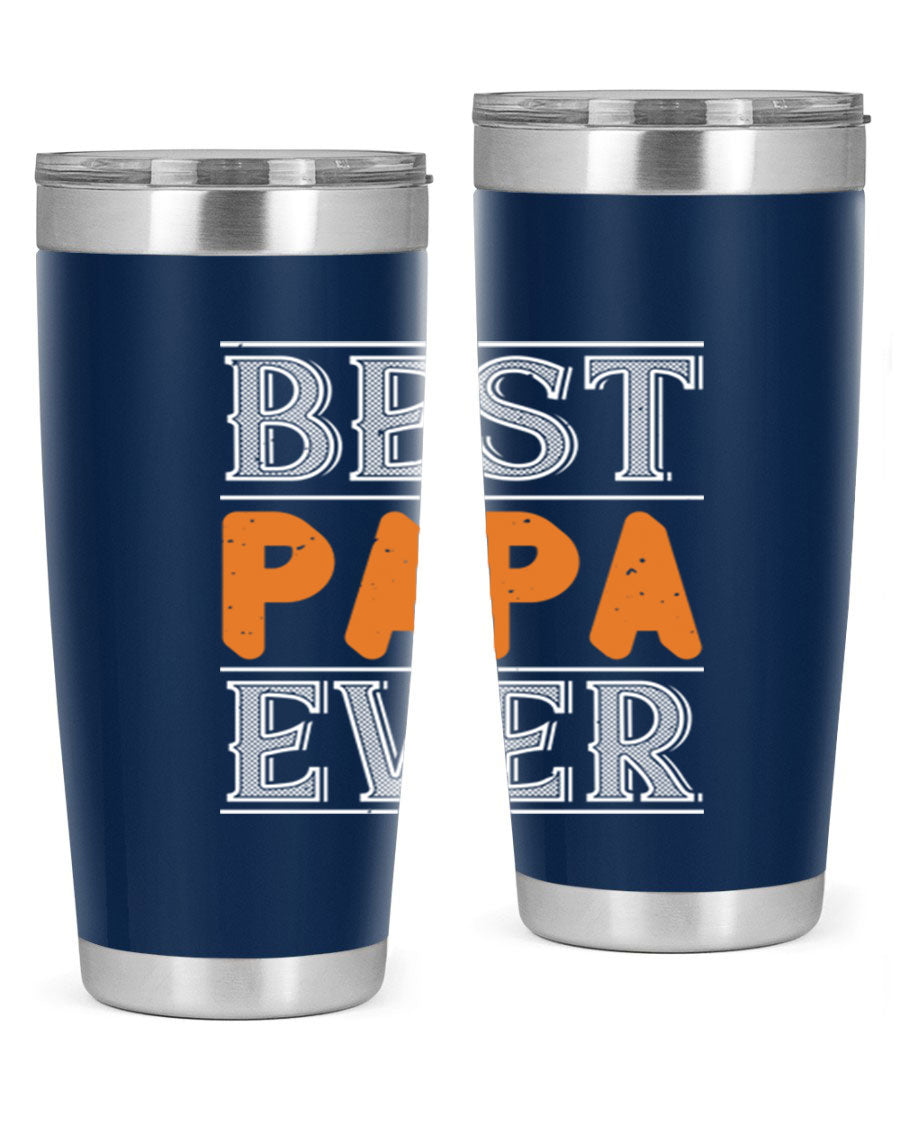Best Papa Ever tumbler featuring a stylish design, double wall vacuum insulation, and a press-in lid, perfect for hot and cold beverages.