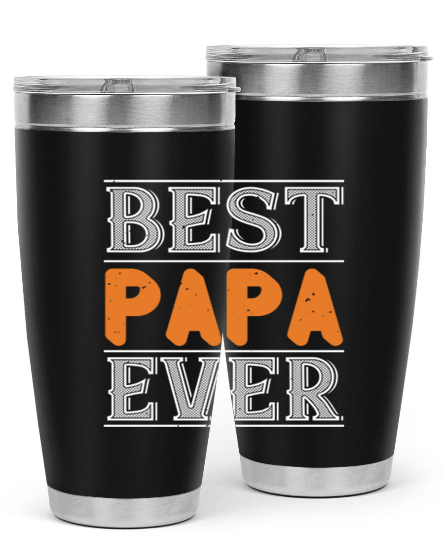 Best Papa Ever tumbler featuring a stylish design, double wall vacuum insulation, and a press-in lid, perfect for hot and cold beverages.