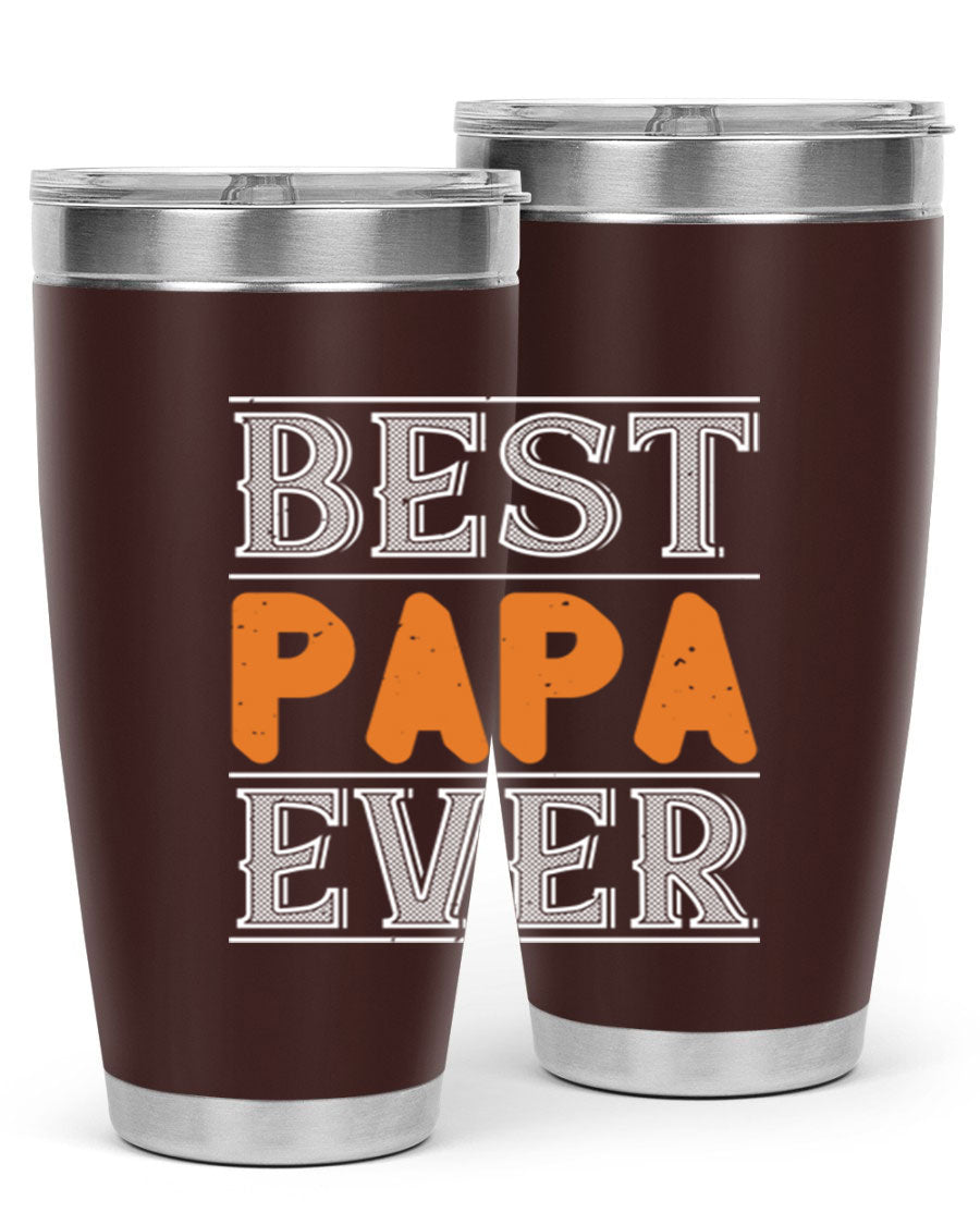 Best Papa Ever tumbler featuring a stylish design, double wall vacuum insulation, and a press-in lid, perfect for hot and cold beverages.