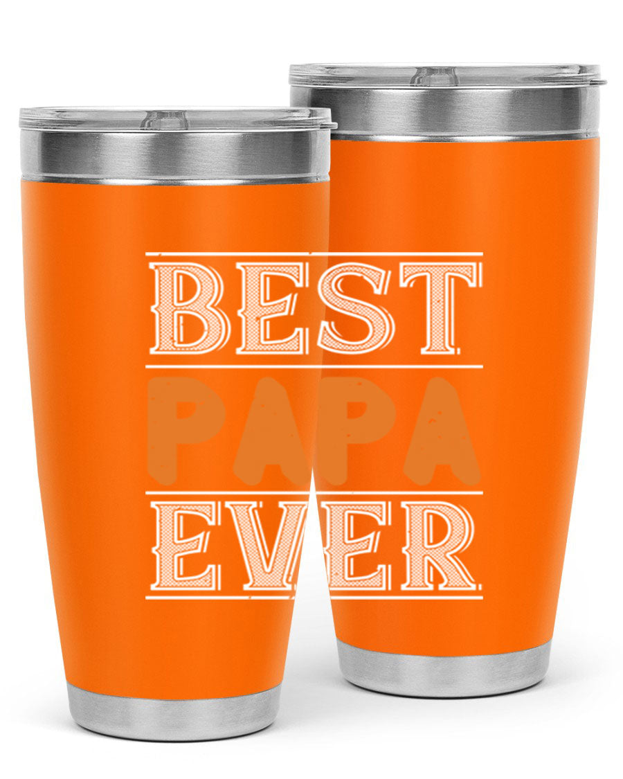 Best Papa Ever tumbler featuring a stylish design, double wall vacuum insulation, and a press-in lid, perfect for hot and cold beverages.