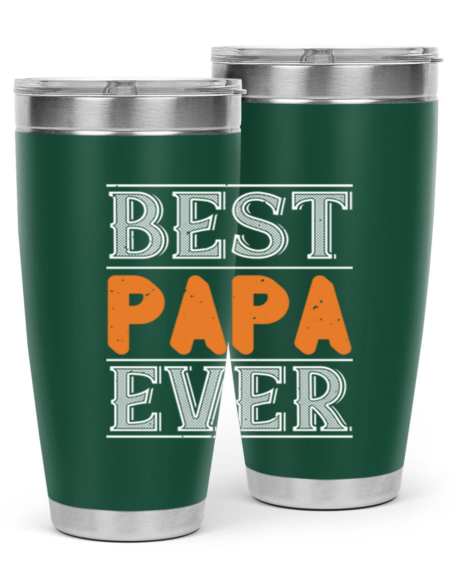 Best Papa Ever tumbler featuring a stylish design, double wall vacuum insulation, and a press-in lid, perfect for hot and cold beverages.