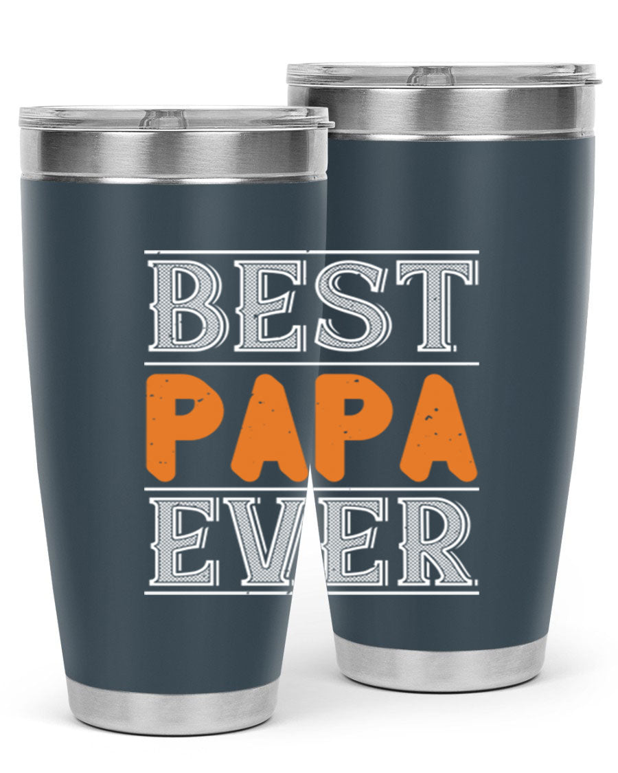 Best Papa Ever tumbler featuring a stylish design, double wall vacuum insulation, and a press-in lid, perfect for hot and cold beverages.