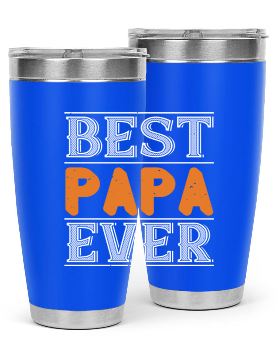 Best Papa Ever tumbler featuring a stylish design, double wall vacuum insulation, and a press-in lid, perfect for hot and cold beverages.