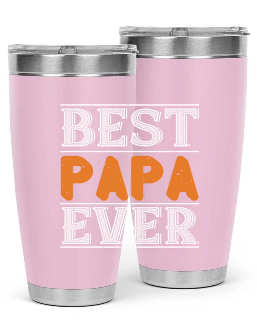Best Papa Ever tumbler featuring a stylish design, double wall vacuum insulation, and a press-in lid, perfect for hot and cold beverages.