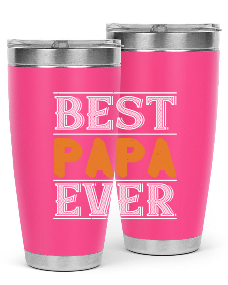 Best Papa Ever tumbler featuring a stylish design, double wall vacuum insulation, and a press-in lid, perfect for hot and cold beverages.