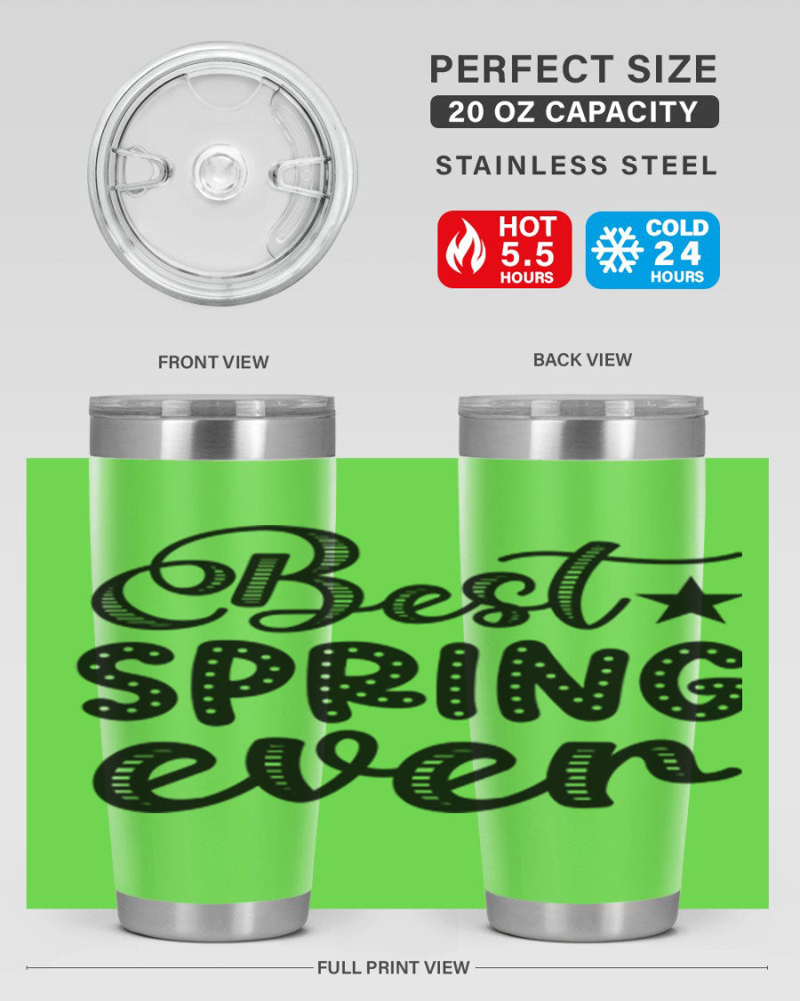 Best Spring Ever 33# Tumbler, a stylish 20oz stainless steel tumbler with double wall vacuum insulation and a drink-thru lid.