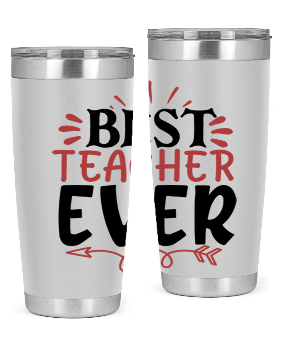 Best Teacher Ever tumbler in 20oz and 30oz sizes, made of stainless steel with a vibrant print, perfect for hot and cold beverages.