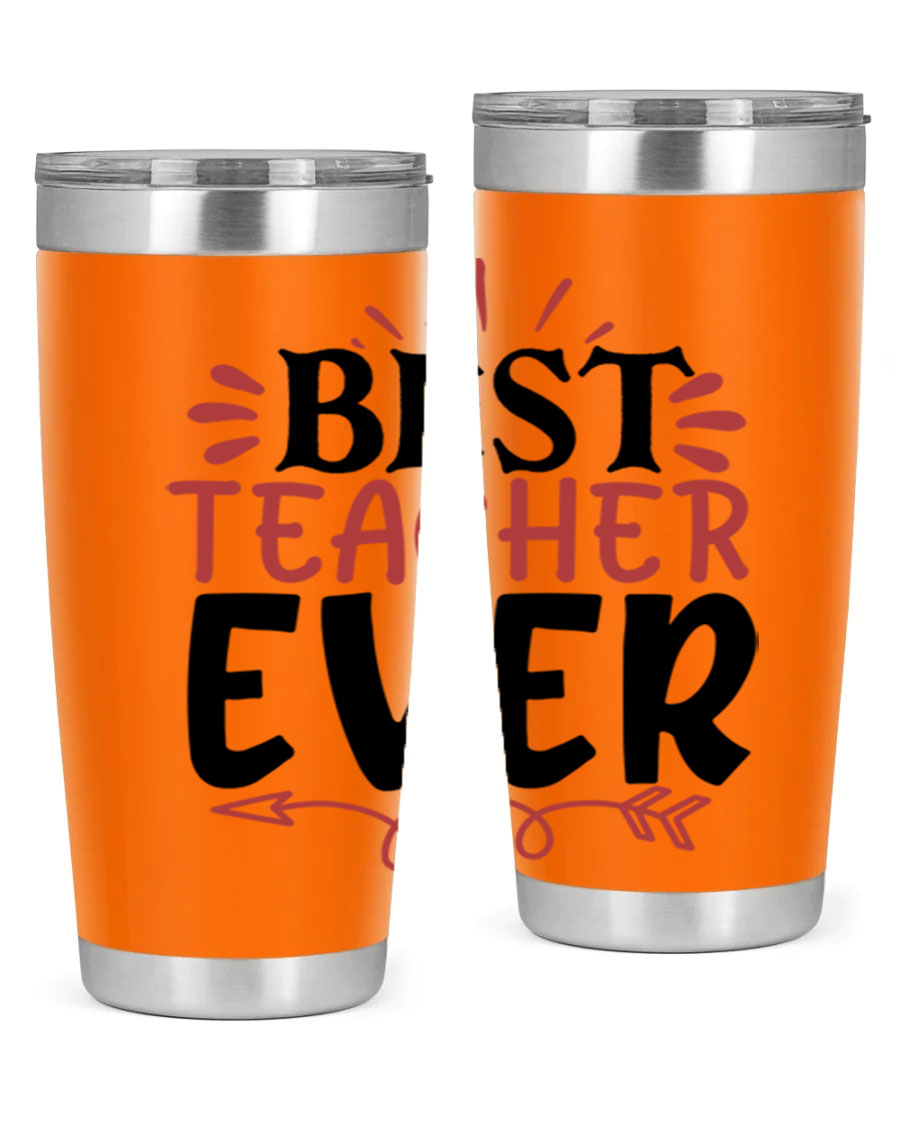 Best Teacher Ever tumbler in 20oz and 30oz sizes, made of stainless steel with a vibrant print, perfect for hot and cold beverages.