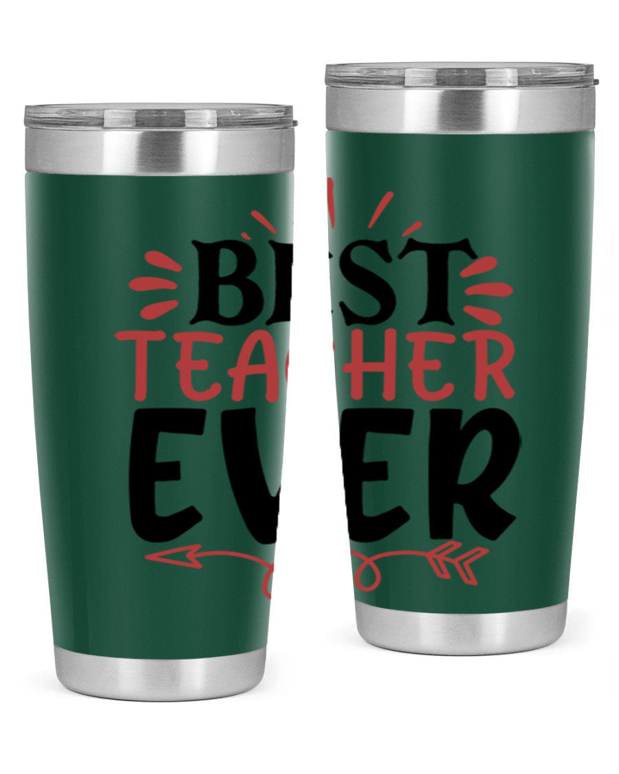 Best Teacher Ever tumbler in 20oz and 30oz sizes, made of stainless steel with a vibrant print, perfect for hot and cold beverages.