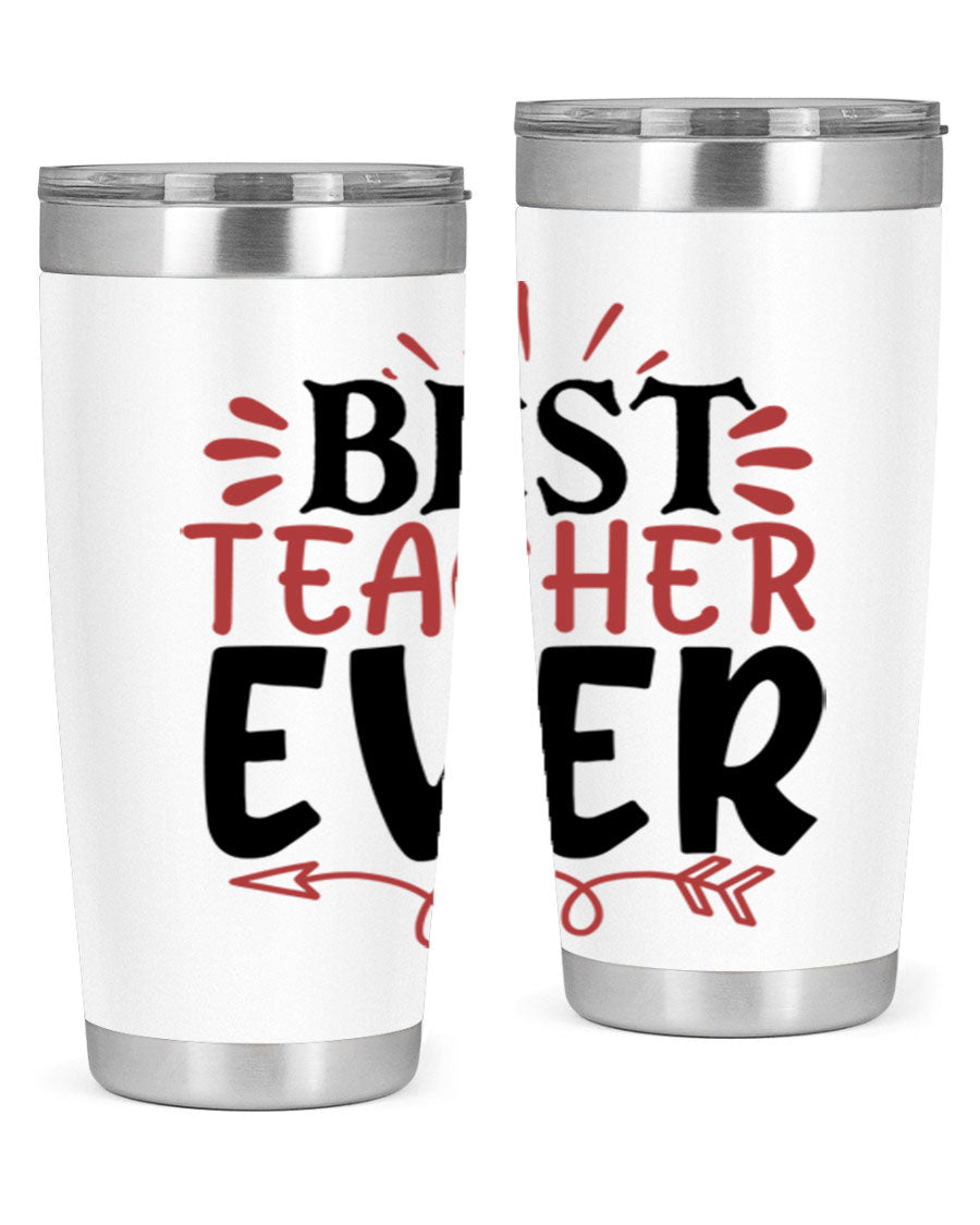 Best Teacher Ever tumbler in 20oz and 30oz sizes, made of stainless steel with a vibrant print, perfect for hot and cold beverages.