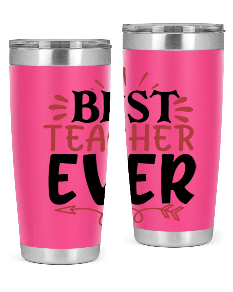 Best Teacher Ever tumbler in 20oz and 30oz sizes, made of stainless steel with a vibrant print, perfect for hot and cold beverages.