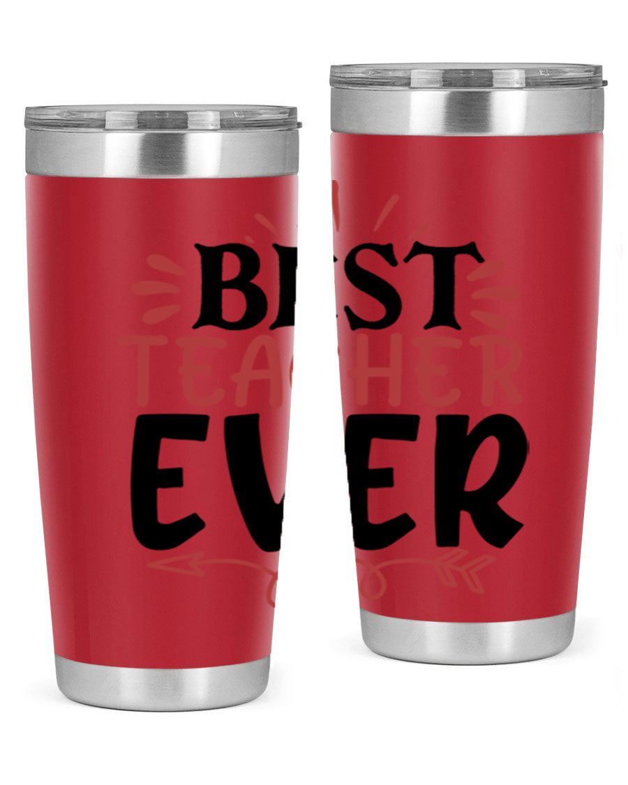Best Teacher Ever tumbler in 20oz and 30oz sizes, made of stainless steel with a vibrant print, perfect for hot and cold beverages.