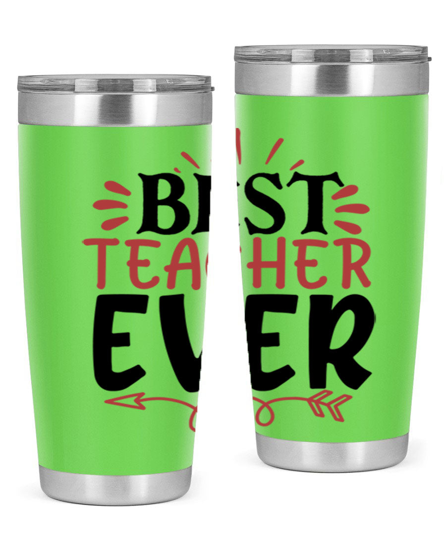 Best Teacher Ever tumbler in 20oz and 30oz sizes, made of stainless steel with a vibrant print, perfect for hot and cold beverages.