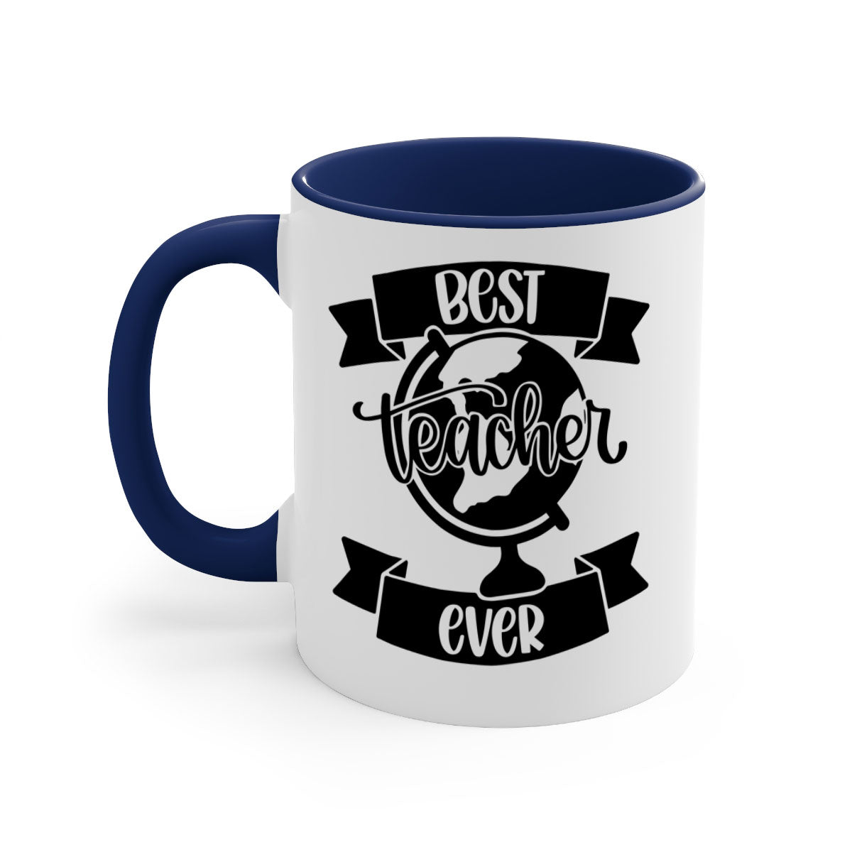 Best Teacher Ever Style 86# Mug with colorful handle and glossy finish, available in multiple colors and sizes.